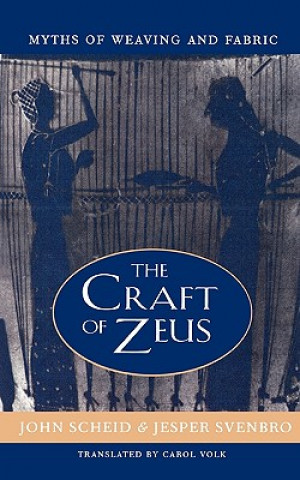 Könyv Craft of Zeus Jesper Svenbro