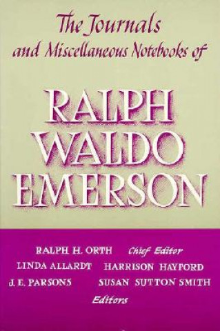 Könyv Journals and Miscellaneous Notebooks of Ralph Waldo Emerson Ralph Waldo Emerson