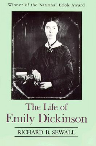 Carte Life of Emily Dickinson Richard B Sewall