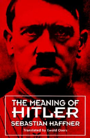 Книга Meaning of Hitler Paul Haffner