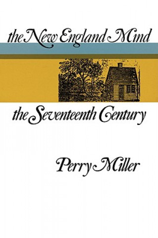 Könyv New England Mind Perry Miller