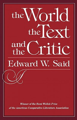 Kniha World the Text & the Critic Edward W. Said