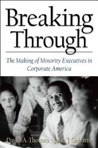 Knjiga Breaking Through John J. Gabarro