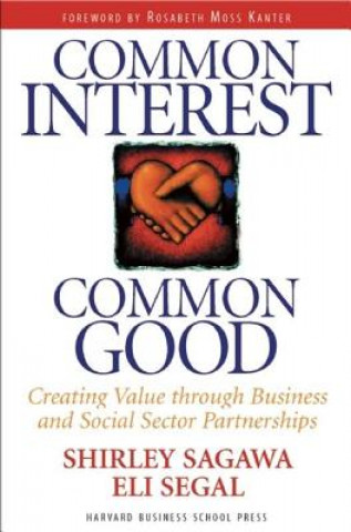 Könyv Common Interest, Common Good Eli Segal
