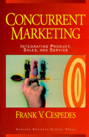 Buch Concurrent Marketing Frank V. Cespedes