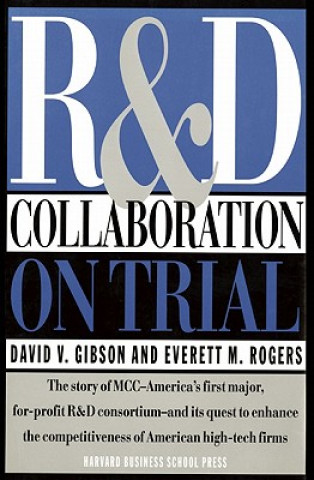 Carte R&D Collaboration on Trial Everett M. Rogers