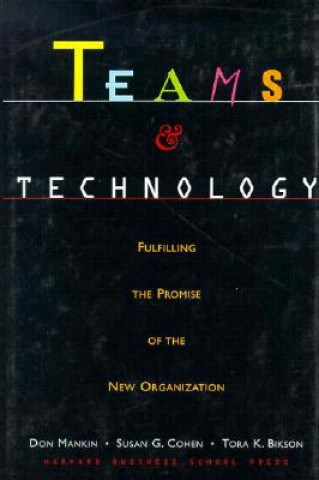 Carte Teams and Technology Tora K. Bikson