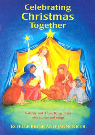 Knjiga Celebrating Christmas Together Janni Nicol
