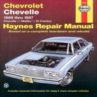 Kniha Chevrolet Chevelle V8 and V6 1969-87 Chevelle, Malibu, El Camino Owner's Workshop Manual J H Haynes