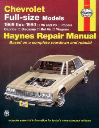 Carte Chevrolet Full-size Models 1969-90 V6 and V8 Owner's Workshop Manual Curt Choate