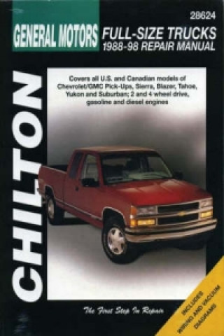 Kniha GM Chevy, GMC Full-size Trucks (1988-98) Chilton