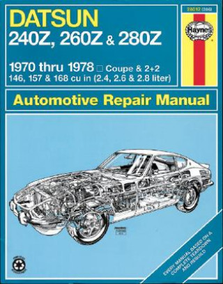 Kniha Datsun 240Z, 260Z & 280Z (70 - 78) Peter G. Strasman