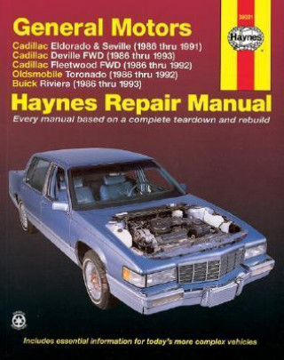 Könyv GM Cadillac Eldorado, Seville, Deville, Fleetwood (Fwd), Oldsmobile Tornado and Buick Riviera (1986-1993) Automotive Repair Manual J H Haynes