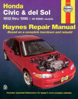 Libro Honda Civic and Del Sol Automotive Repair Manual J H Haynes