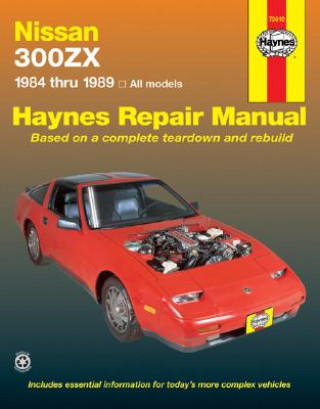 Könyv Nissan 300ZX All Models 1984-89 Automotive Repair Manual J H Haynes