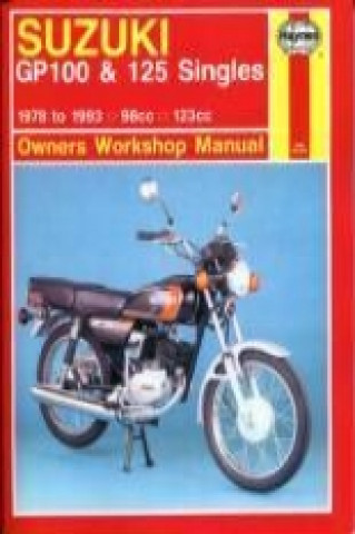 Könyv Suzuki GP100 & 125 Singles (78 - 93) Chris Rogers