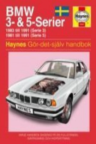 Книга BMW 3- & 5-Serier (81 - 91) 