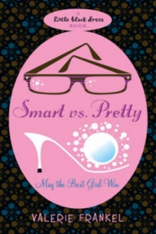 Kniha Smart Vs Pretty Valerie Frankel