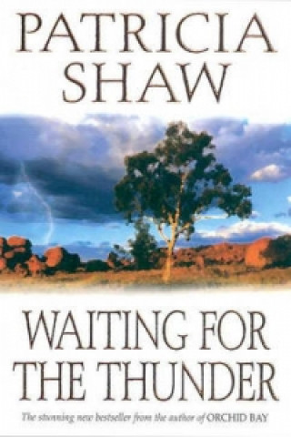 Livre Waiting for the Thunder Patricia Shaw