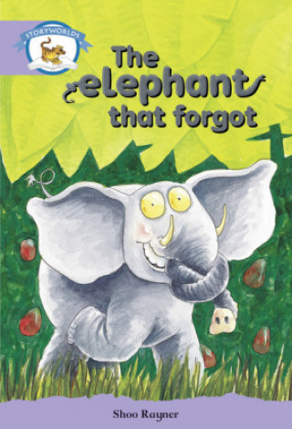 Knjiga Literacy Edition Storyworlds Stage 8, Animal World, The Elephant That Forgot 