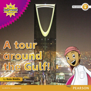 Könyv My Gulf World and Me Level 4 non-fiction reader: A tour around the Gulf Kate Riddle