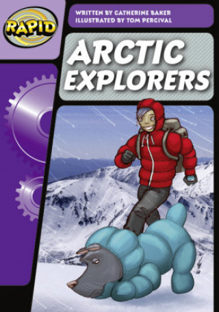 Könyv Rapid Phonics Step 3: Arctic Explorers (Fiction) CATHERINE BAKER