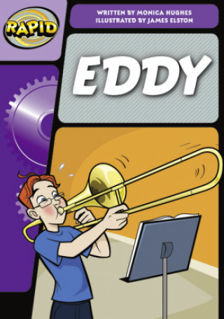 Kniha Rapid Phonics Step 3: Eddy (Fiction) Monica Hughes