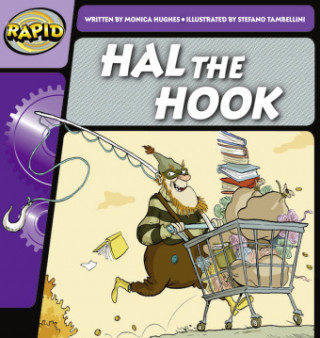 Carte Rapid Phonics Step 2: Hal the Hook (Fiction) Monica Hughes
