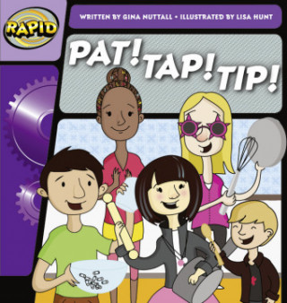 Carte Rapid Phonics Step 1: Pat! Tap! Tip! (Fiction) GINA NUTTALL