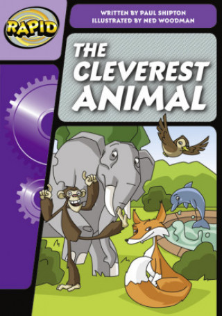 Kniha Rapid Phonics Step 3: The Cleverest Animal (Fiction) Paul Shipton