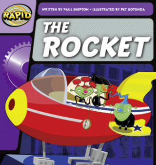 Carte Rapid Phonics Step 2: The Rocket (Fiction) Paul Shipton