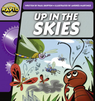 Könyv Rapid Phonics Step 2: Up in the Skies (Fiction) Paul Shipton