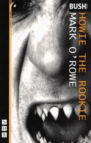 Carte Howie the Rookie Mark O'Rowe