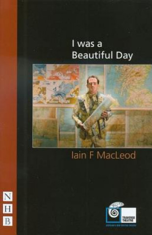 Könyv I Was a Beautiful Day Iain F. Macleod