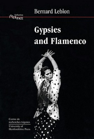 Kniha Gypsies and Flamenco Bernard Leblon