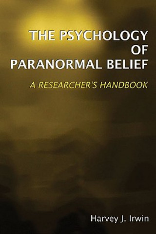 Buch Psychology of Paranormal Belief Harvey J. Irwin