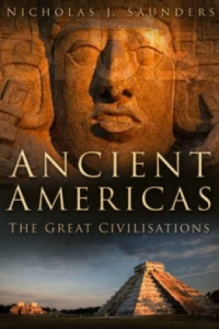 Book Ancient Americas Nicholas J. Saunders