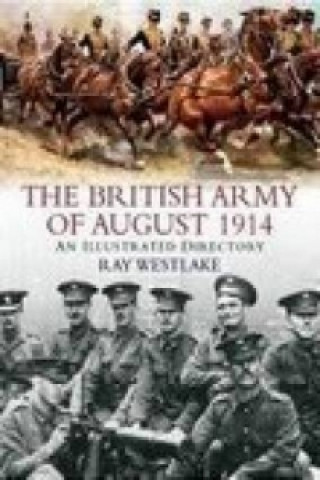 Könyv British Army of August 1914 Ray Westlake