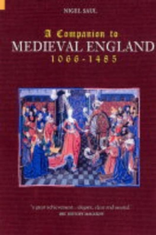 Könyv Companion to Medieval England Nigel Saul