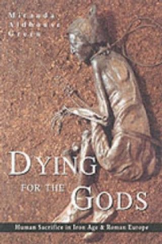 Carte Dying for the Gods Miranda Green