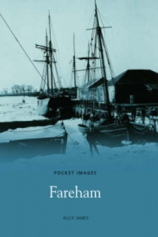 Kniha Fareham: Pocket Images Alice James