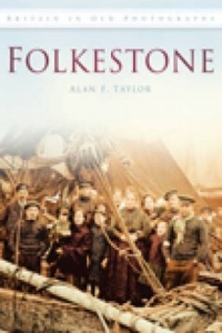 Kniha Folkestone Alan F. Taylor