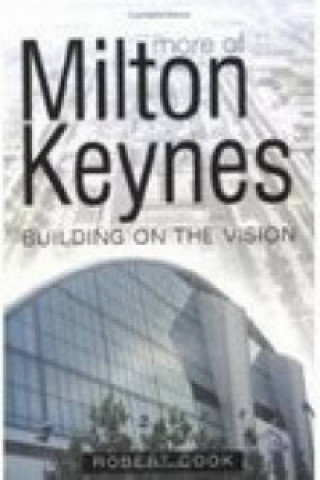 Kniha More of Milton Keynes Robert Cook