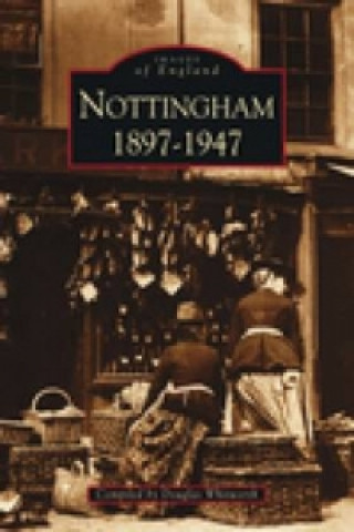 Carte Nottingham 1897-1947 Douglas Whitworth