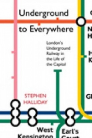 Knjiga Underground to Everywhere Stephen Halliday