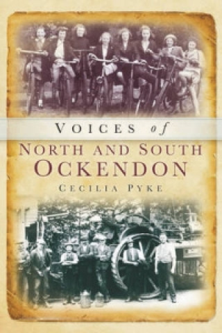 Kniha Voices of North and South Ockendon Celia Pyke