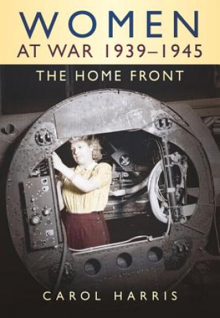 Książka Women at War 1939-1945 Carol Harris