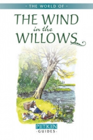 Книга World of The Wind in the Willows Pitkin Publishing