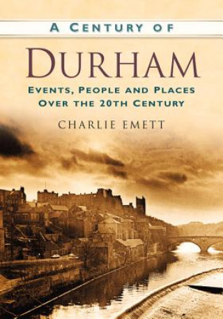 Könyv Century of Durham Charlie Emett