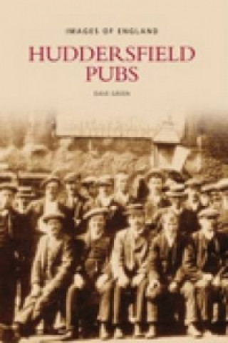 Livre Huddersfield Pubs David Green